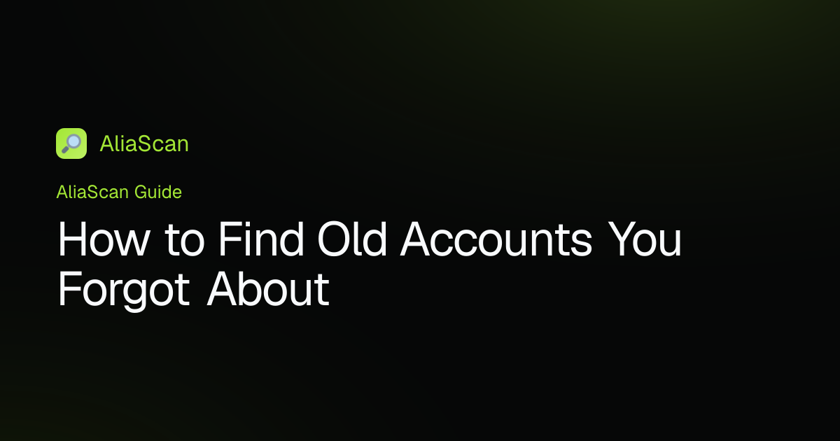How to Find Old Accounts You Forgot About